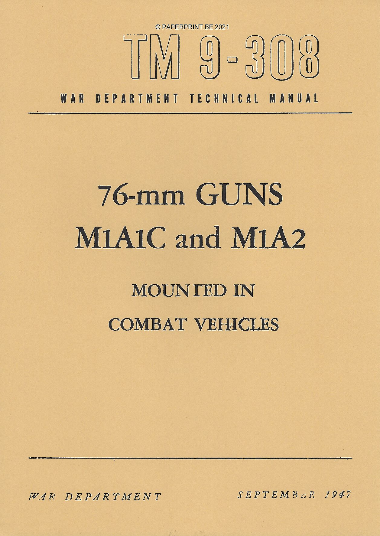 TM 9-308 US 76-MM GUNS M1A1C AND M1A2 MOUNTED IN COMBAT VEHICLES
